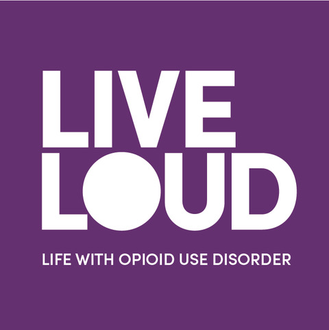 Live Loud (Life with Opioid Use Disorder) white text on purple background