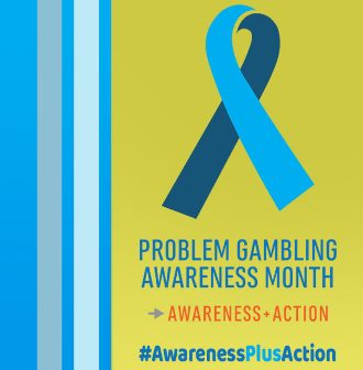 Blue ribbon on a green background with the text "Problem Gambling Awareness Month. Awareness + Action. #AwarenessPlusAction" below the ribbon.
